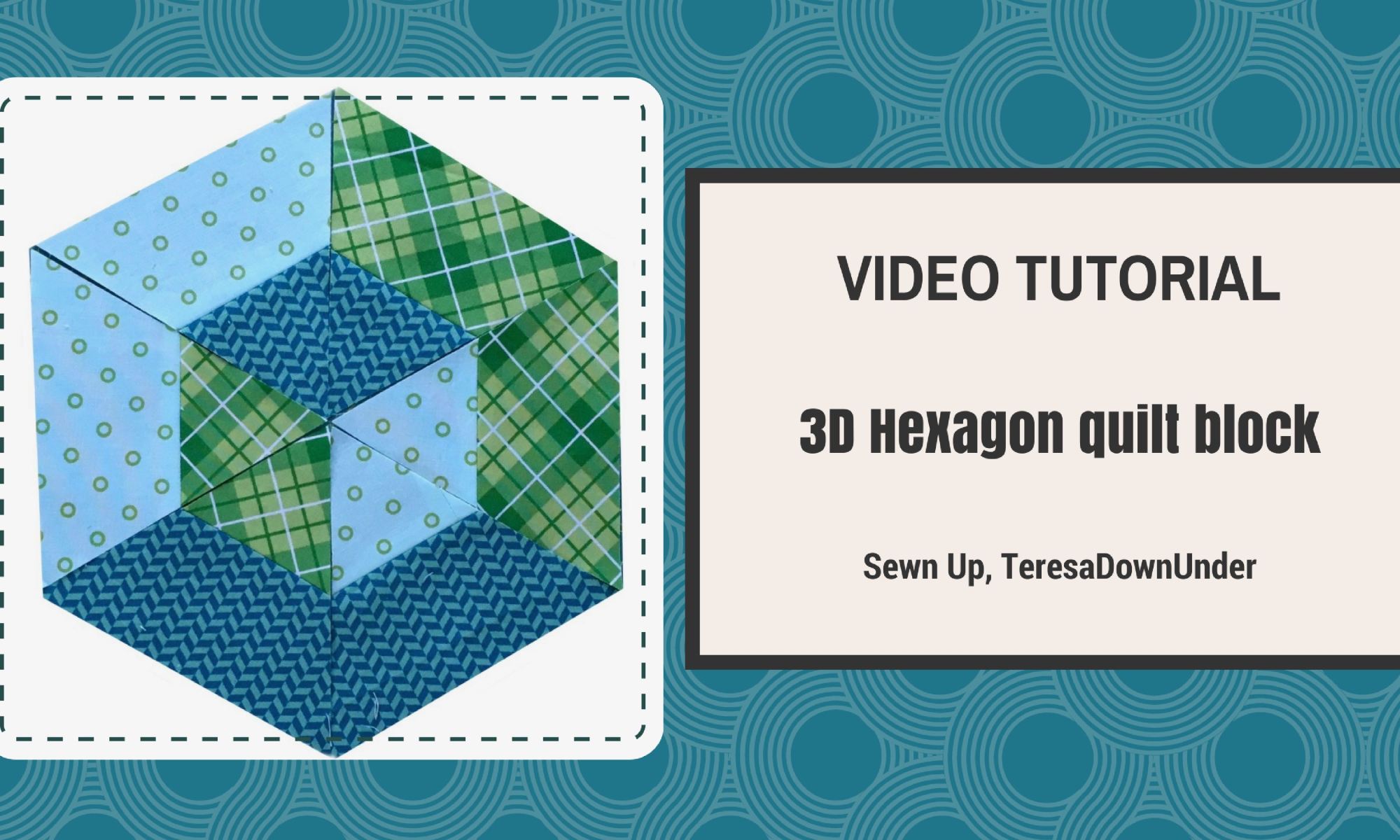 Video tutorial: 3D hexagon quilt block