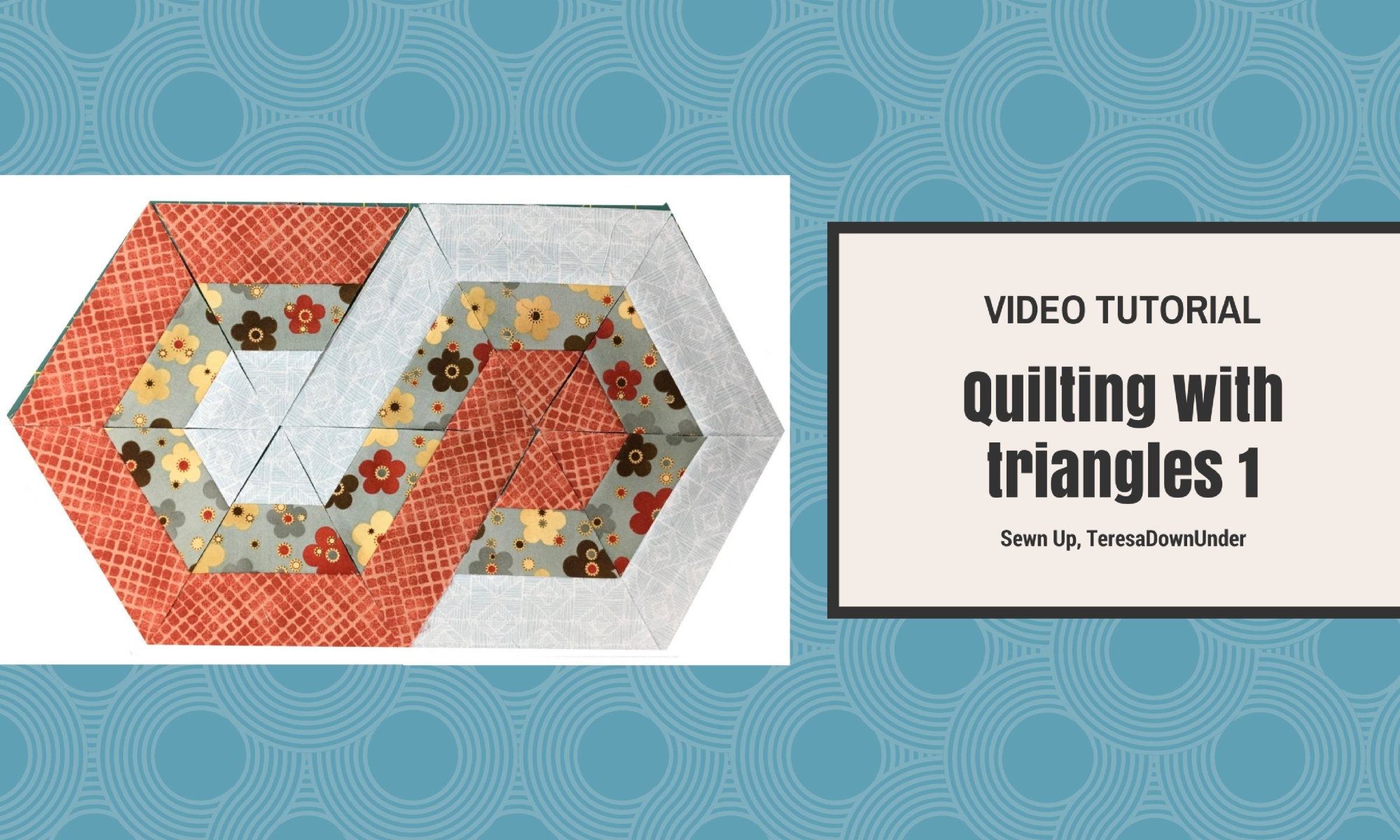 Video tutorial: quilting with triangles 1