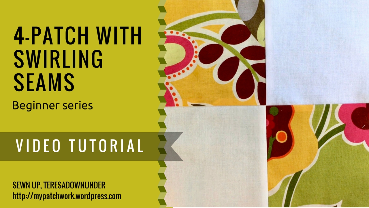 Video tutorial: 4-patch with swirling seams - beginner's series