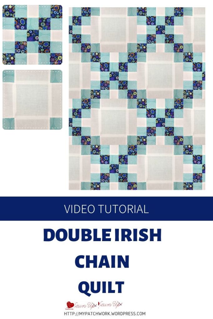 Double Irish chain quilt video tutorial