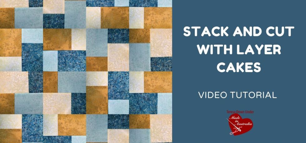 Stack and cut with layer cakes video tutorial