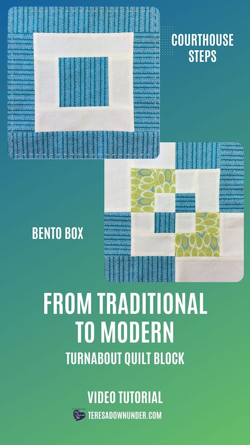 From traditional to modern: Courthouse steps block and Bento box block - video tutorial