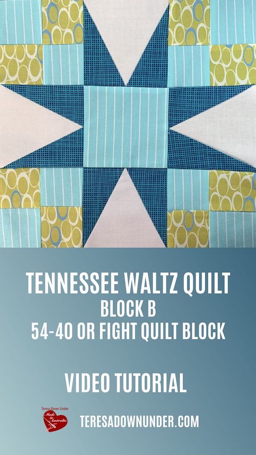 Tennessee Waltz Block B 54 40 Or Fight Block Video Tutorial Sewn Up