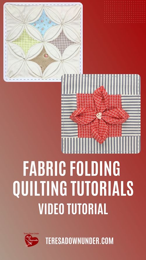 Fabric folding quilting tutorials 